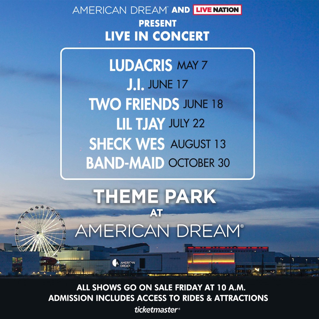 Live Nation Brings Concerts And Live Entertainment To American Dream ﻿ -  Live Nation Entertainment